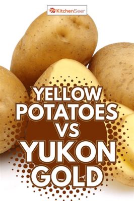 ¡Yukon Gold Potatoes: Un tesoro amarillo para la industria alimentaria y cosmética!